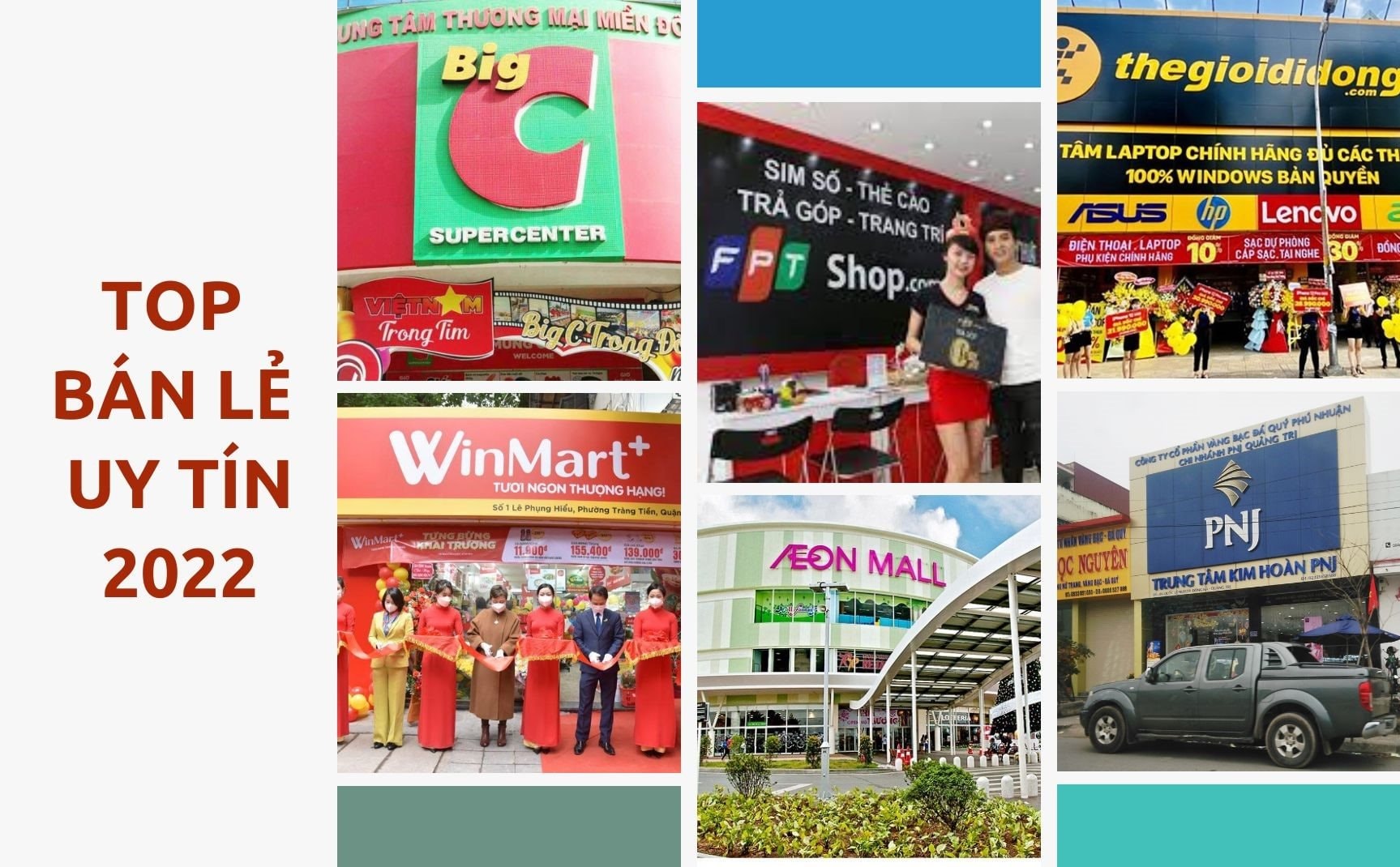 Top 10 Công ty Bán lẻ uy tín 2022: Winmart/Winmart+ tuột ngôi vương vào tay ông chủ BigC, các công ty vàng bạc đá quý thăng hoa