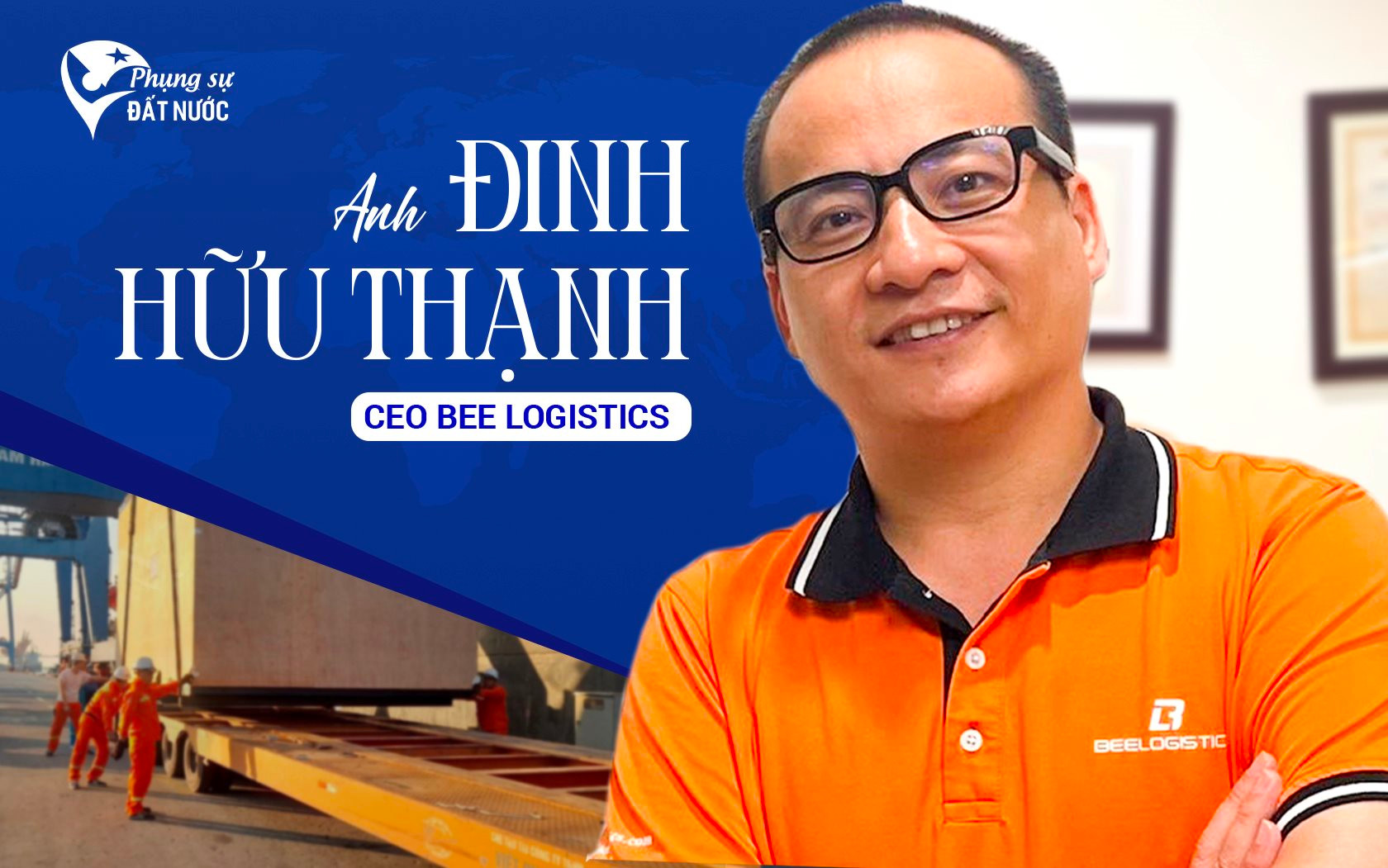 Cách để một công ty tí hon thành DN top 6 ngành logistics và giấc mơ 20.000 tỷ của CEO Bee Logistics