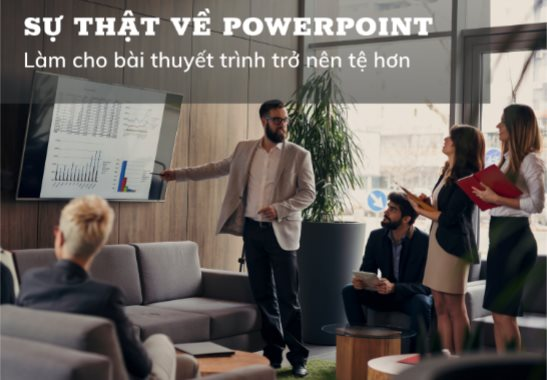 Sự thật về PowerPoint: Làm cho bài thuyết trình trở nên tệ hơn, khiến Jeff Bezos cấm dùng tại mọi cuộc họp ở Amazon
