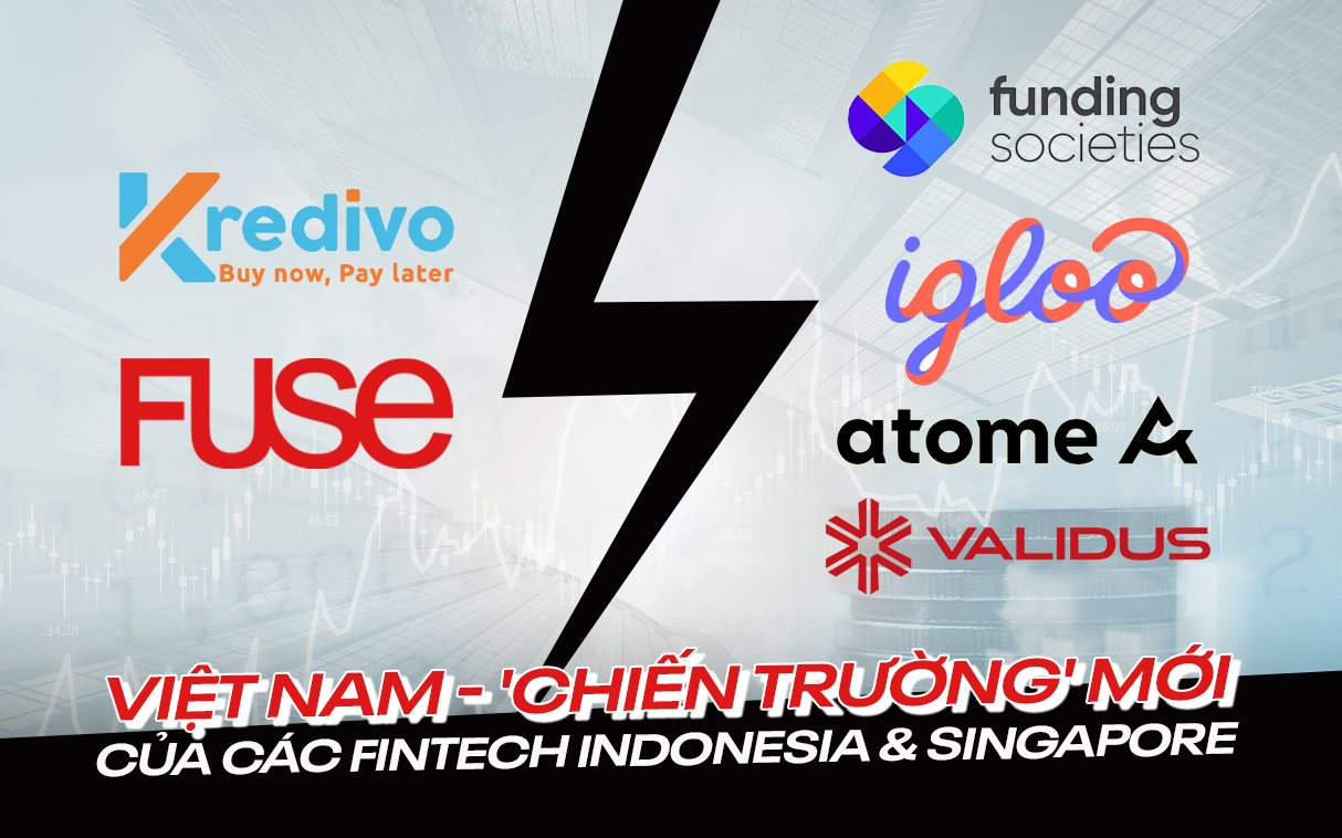 Việt Nam – ‘Chiến trường’ mới của các fintech 'kỳ lân' đến từ Indonesia và Singapore