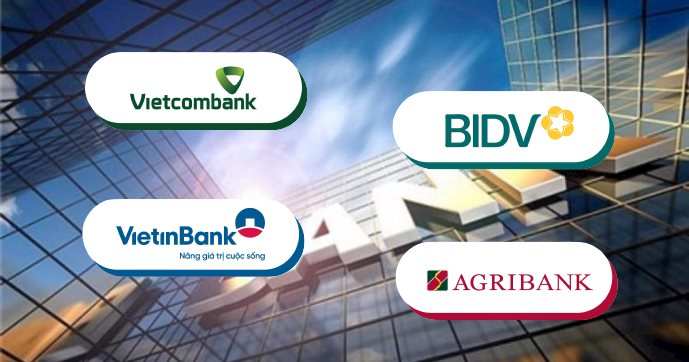 VietinBank, Vietcombank, BIDV và Agribank sắp được tăng vốn “khủng”