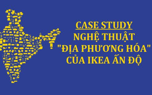 Nghệ thuật bán hàng đỉnh cao của IKEA tại Ấn Độ: Âm thầm thay đổi thiết kế, chấp nhận "đánh mất bản sắc" để phục vụ thị trường tỷ dân