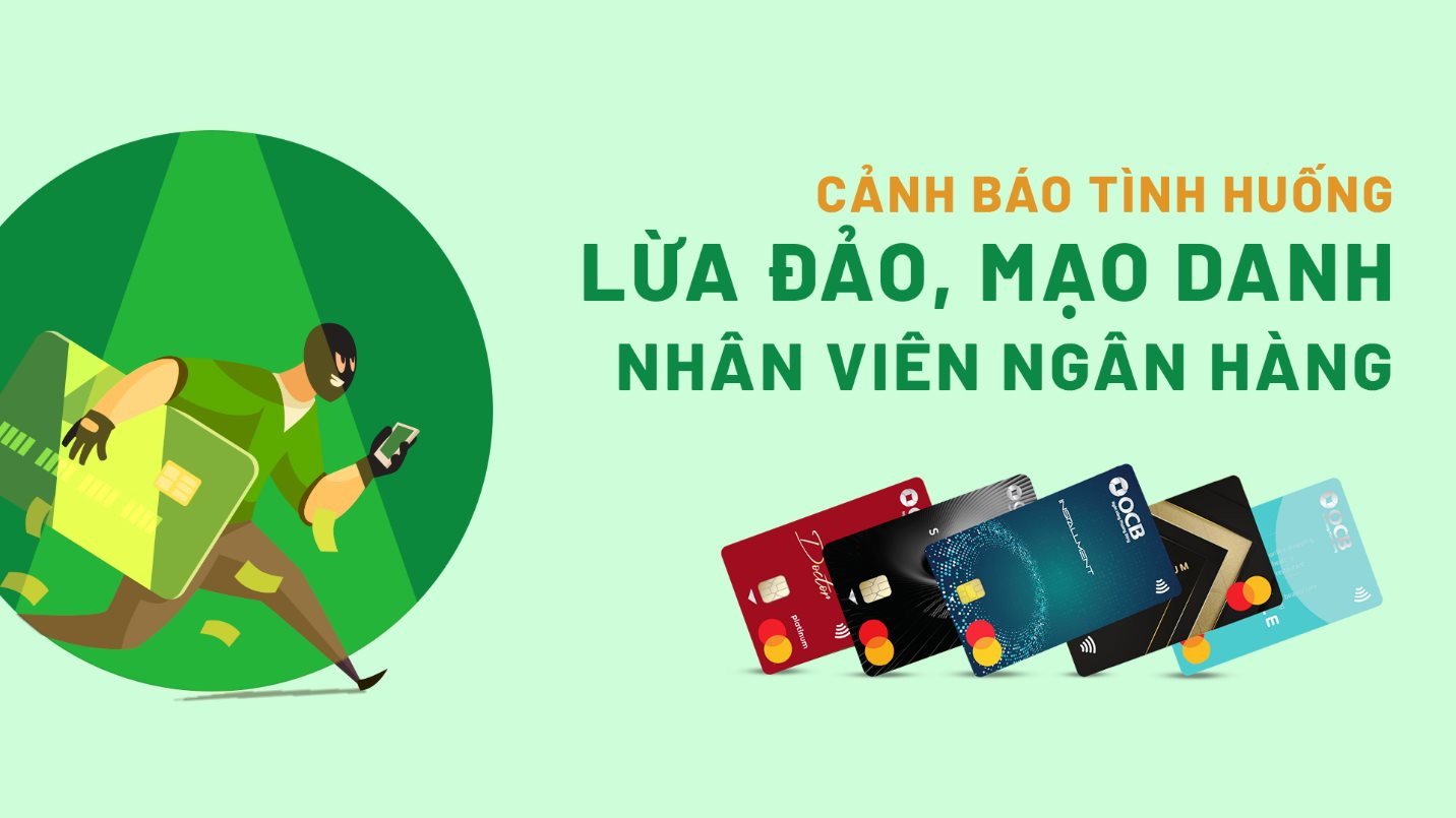 Ngân hàng liên tục khuyến cáo khách hàng trước những thủ đoạn lừa đảo