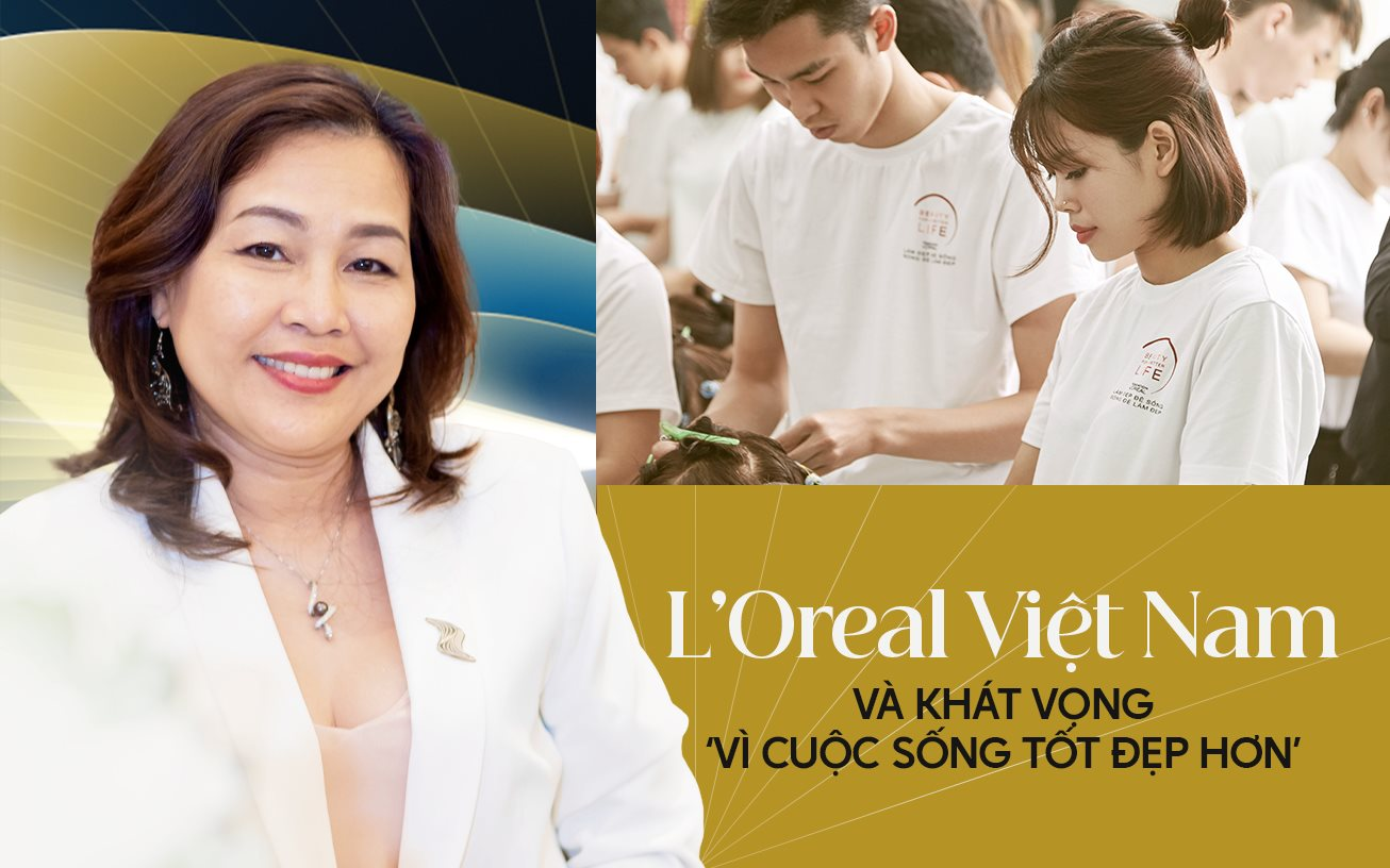 L’Oreal Việt Nam và khát vọng ‘Vì cuộc sống tốt đẹp hơn’: Khi tính nữ thiêng liêng có thể làm nên những điều kỳ diệu!