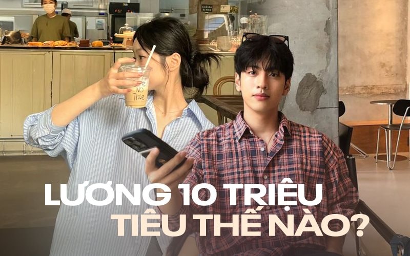 Sống ở Hà Nội và TP.HCM, lương 10 triệu, tiết kiệm được 5 triệu - Phép màu gì đây?