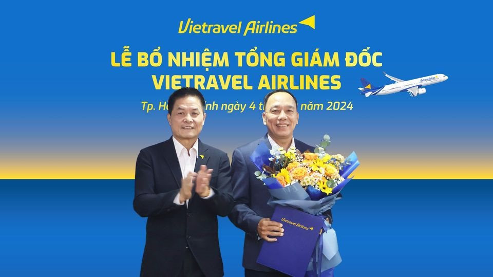 Vietravel Airlines có Tổng giám đốc mới: Từng đảm nhận nhiều vị trí cấp cao tại Vietnam Airlines, Vietjet