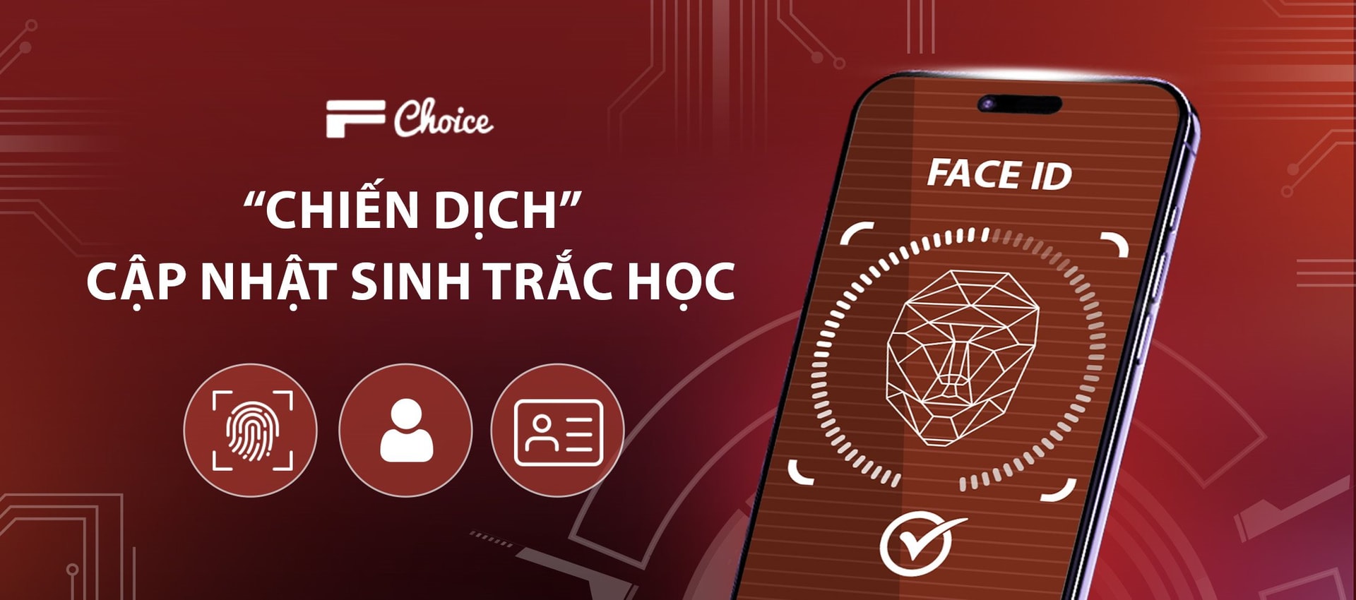 Giải pháp phòng chống lừa đảo online năm 2024: “Chiến dịch” xác thực sinh trắc học