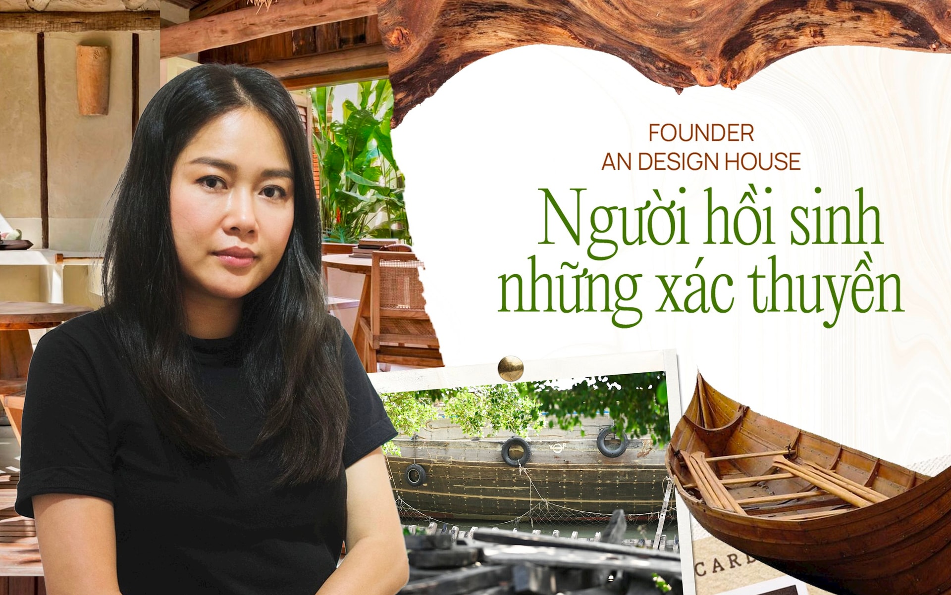 Founder An Design House - Người hồi sinh những xác thuyền: Ra đi là để trở về!