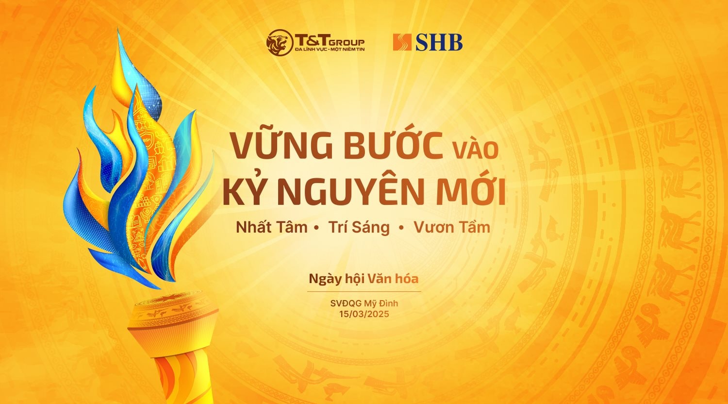 Ngày hội văn hóa SHB & T&T Group: Bản hòa ca khát vọng đón kỷ nguyên mới của đất nước