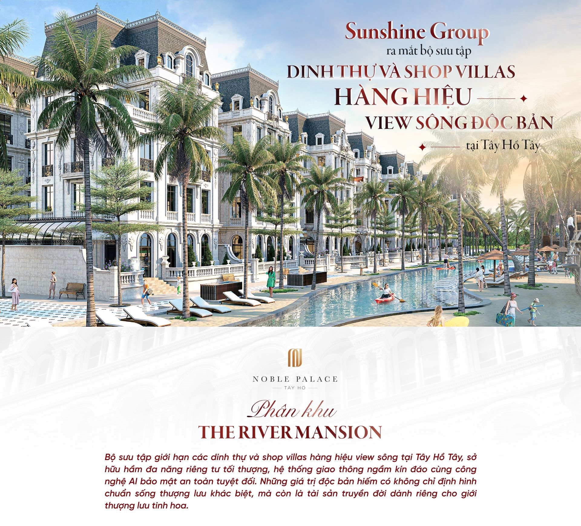 Sunshine Group ra mắt bộ sưu tập dinh thự và shop villas hàng hiệu view sông độc bản tại Tây Hồ Tây
