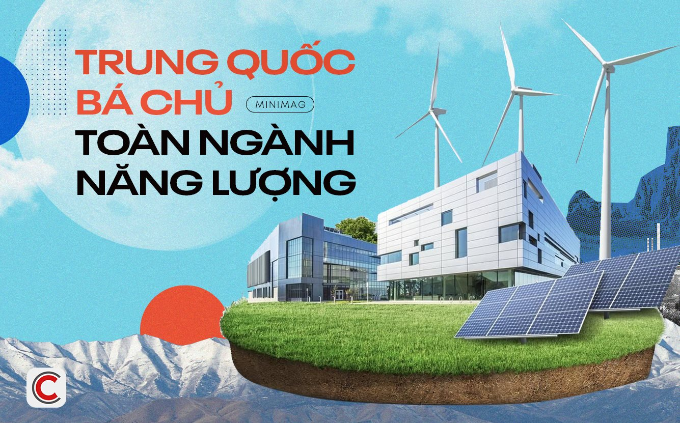 Trung Quốc bá chủ toàn ngành năng lượng từ tuabin gió đến pin mặt trời, khiến cả phần còn lại của thế giới kính nể