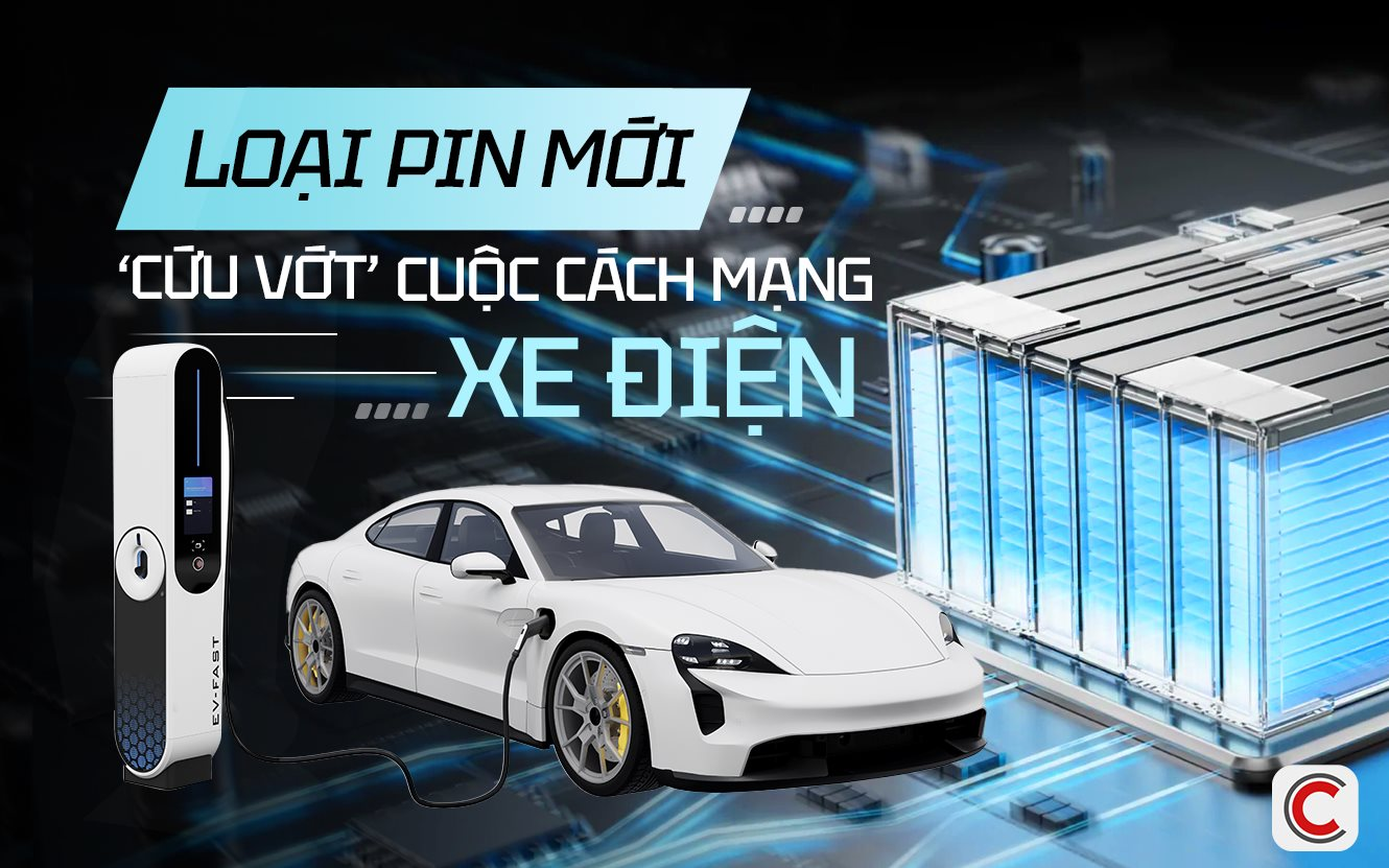 Xuất hiện loại pin mới ‘cứu vớt’ cuộc cách mạng xe điện: An toàn hơn, có thể sản xuất đại trà, tương thích với 80% thiết bị hiện có