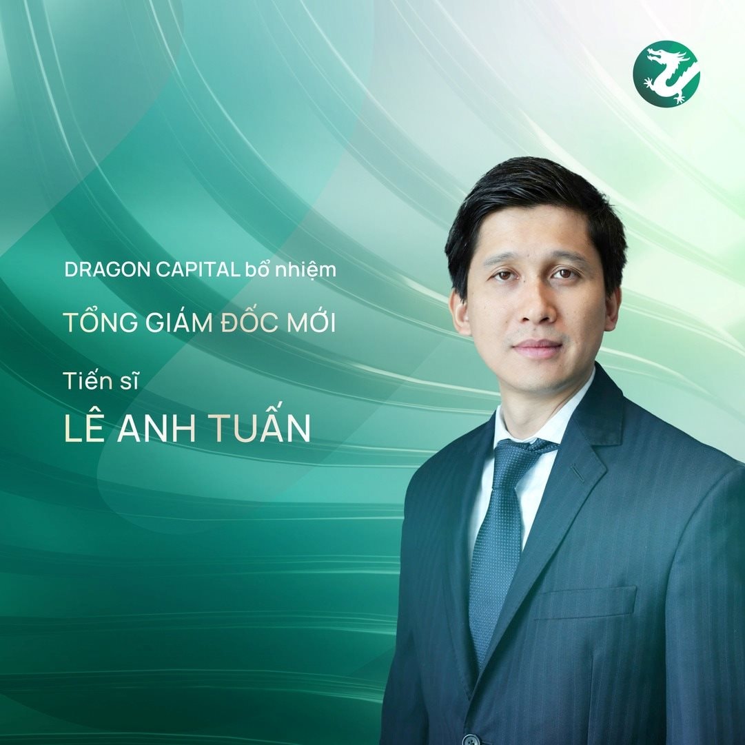 Quỹ Đầu tư Dragon Capital Việt Nam bổ nhiệm ông Lê Anh Tuấn làm Tổng Giám đốc 