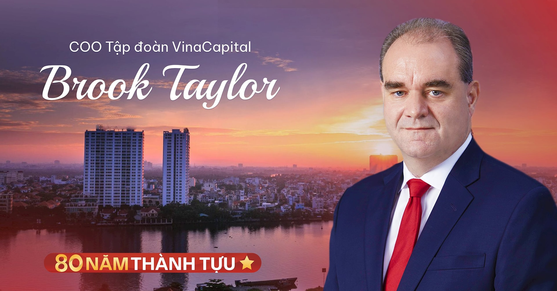 CEO Công ty Quản lý Quỹ VinaCapital Brook Taylor: Việt Nam là nền kinh tế duy nhất ở Đông Nam Á có thể thành công như Hàn Quốc, Đài Loan
