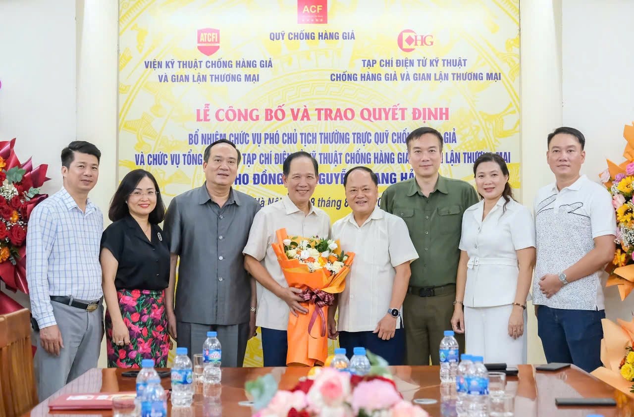 Bổ nhiệm Phó Chủ tịch Thường trực Hội đồng Quản lý Quỹ Chống hàng giả kiêm Tổng Biên tập Tạp chí Điện tử kỹ thuật chống hàng giả và gian lận thương mại