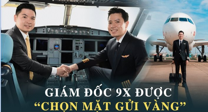 ‏Giám đốc 9x được hãng hàng không vốn điều lệ 2.600 tỷ đồng “chọn mặt gửi vàng”: Sở hữu loạt thành tích chắc tay và phong cách sống kỷ luật‏