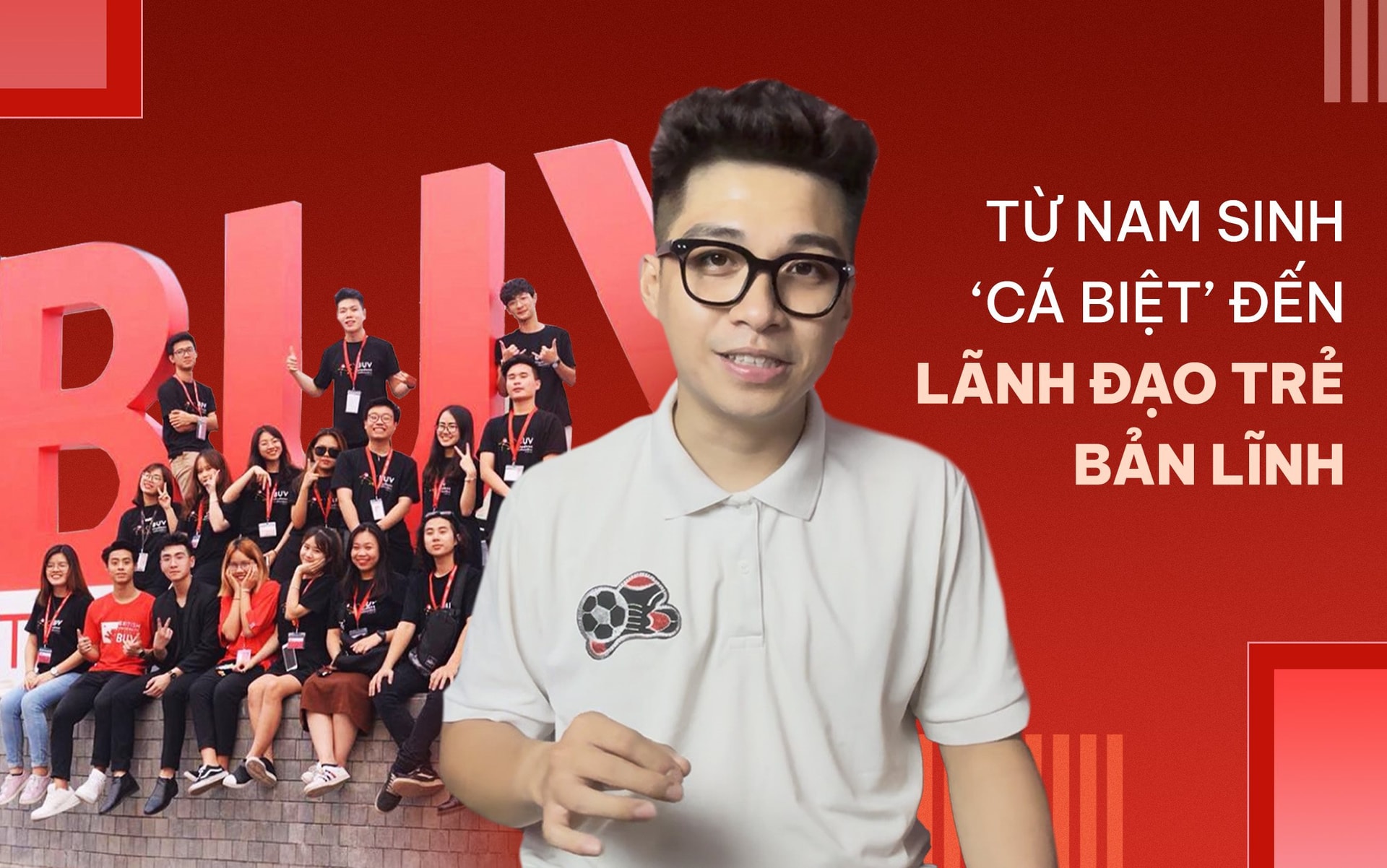 Từ cậu nhóc quậy phá đến quán quân học bổng 700 triệu của ĐH Quốc tế: Khi “trái tim sư tử” thức giấc