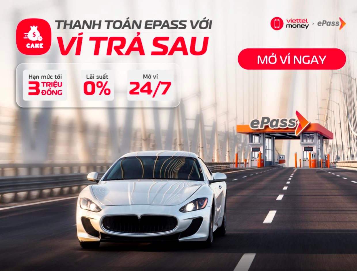 Viettel Money ra mắt Ví trả sau: Giải pháp qua trạm linh hoạt cho khách hàng ePass khi không đủ số dư tài khoản