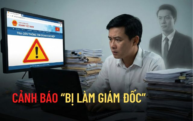 Bỗng dưng thành 'giám đốc' gánh nợ thuế tỷ đồng, bị cấm xuất cảnh: Cách tự kiểm tra để tránh họa vô đơn chí