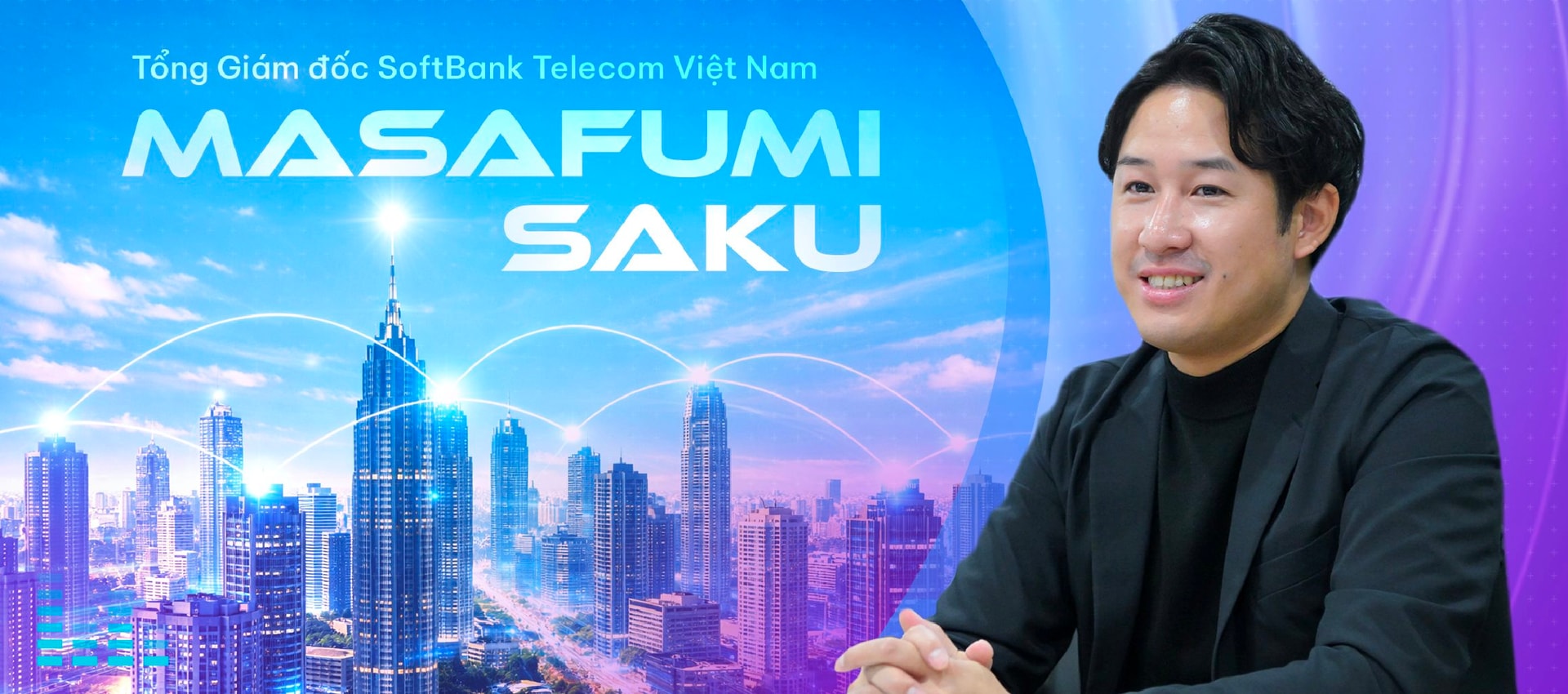 Từ nhiếp ảnh gia đường phố trở thành CEO SoftBank Telecom Việt Nam: "Tôi tìm thấy bước ngoặt sự nghiệp nơi cụ ông 70 tuổi cũng yêu thích công nghệ!"
