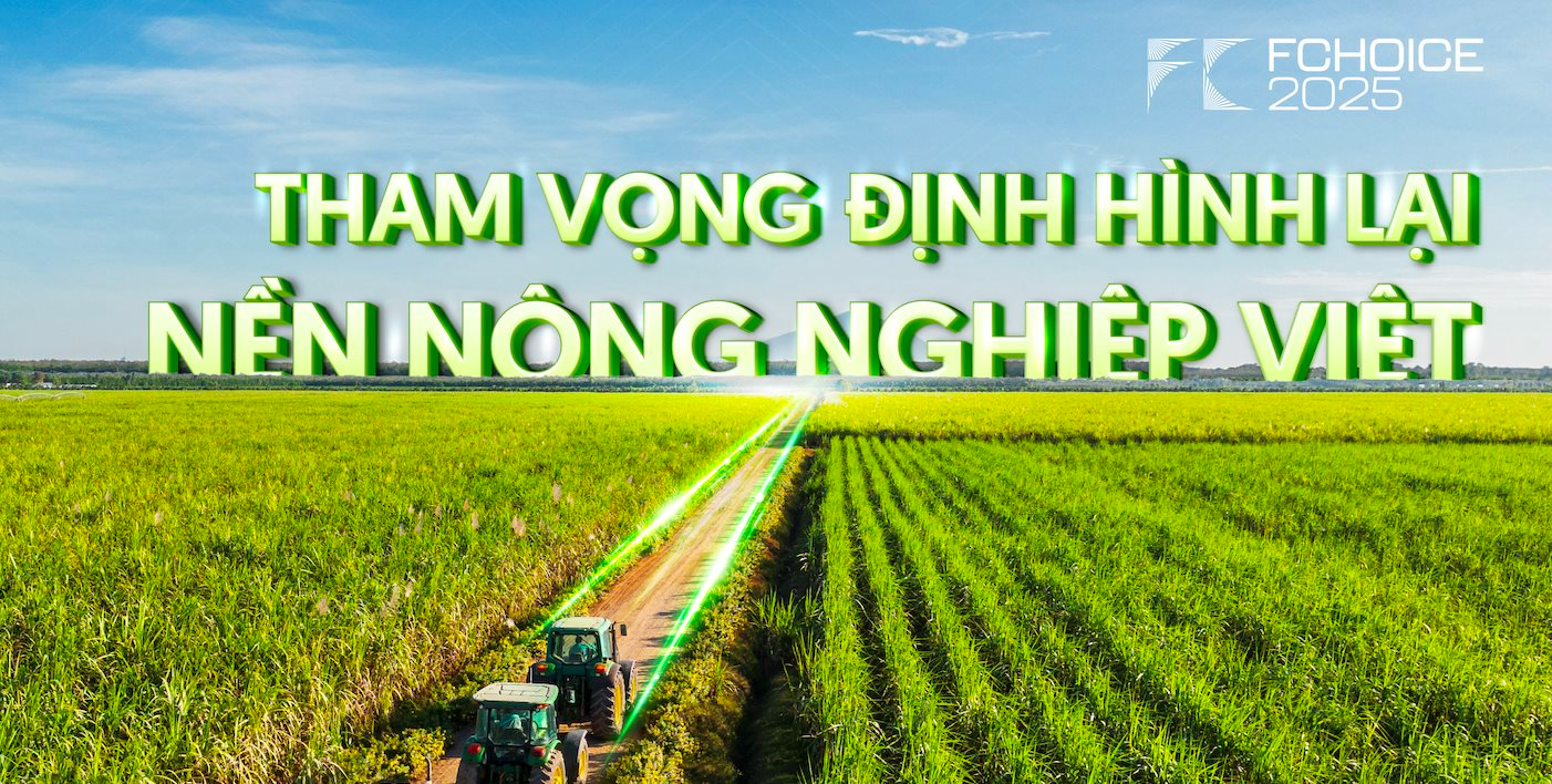 AgriS: Bước chuyển mình tỷ đô từ tư duy "Kinh tế Nông nghiệp" và tham vọng định hình lại nền nông nghiệp Việt