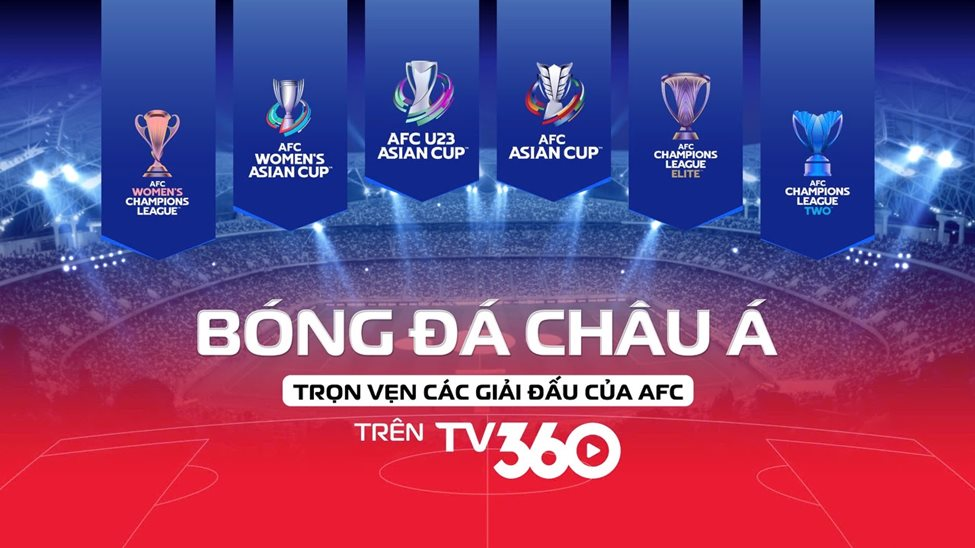 Từ EURO 2024 đến AFC: TV360 xóa giật lag bằng công nghệ Việt