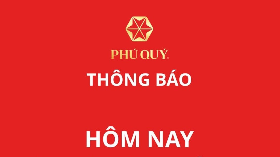Tập đoàn Vàng Bạc Phú Quý thông báo tin nóng