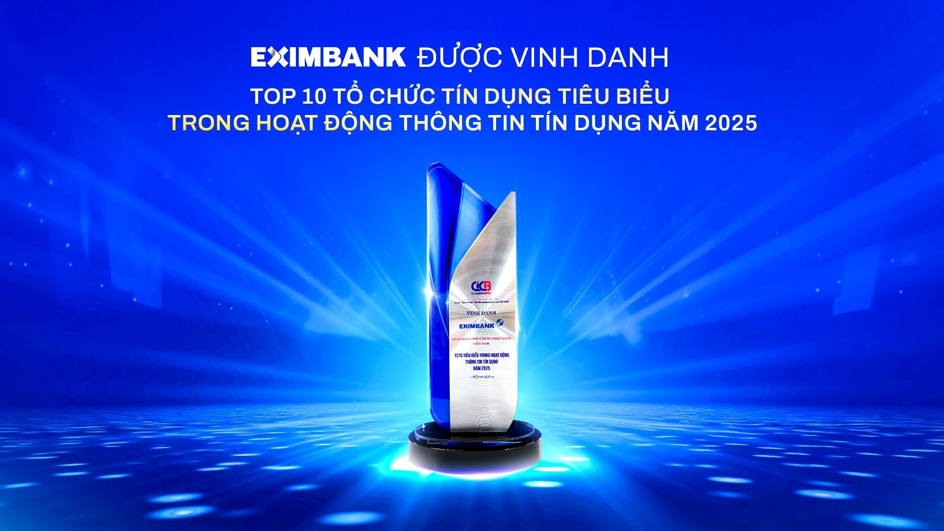 Eximbank được vinh danh là tổ chức tín dụng tiêu biểu trong hoạt động thông tin tín dụng năm 2025