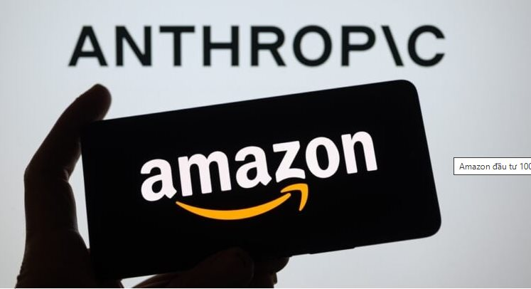 Amazon rót 25 tỷ USD vào Anthropic tham vọng xây đế chế hạ tầng AI