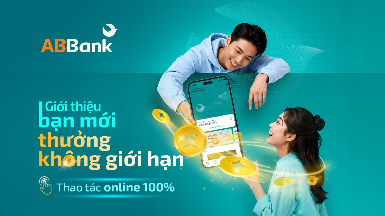 Rủ bạn mở app ABBank, nhận thưởng không giới hạn