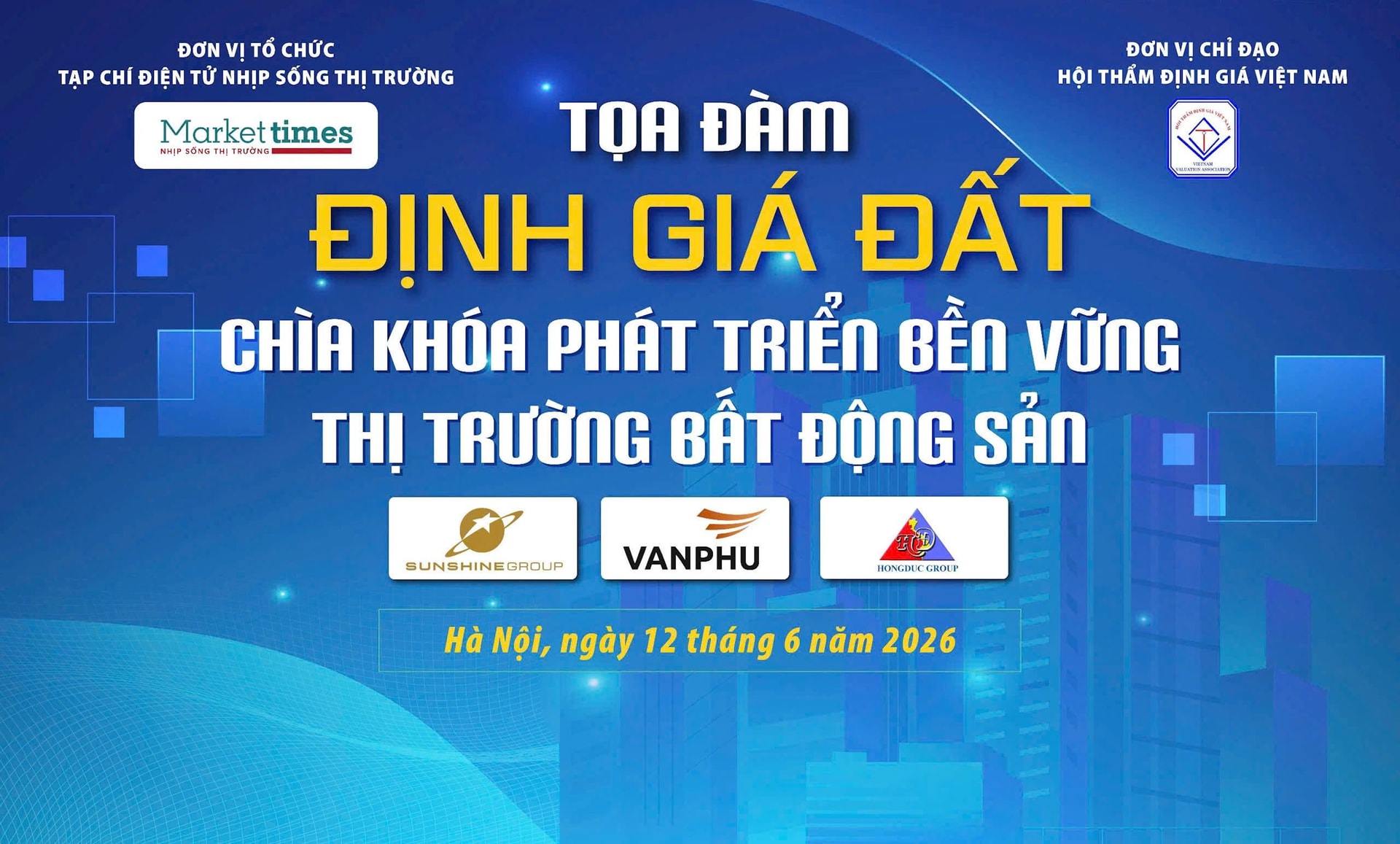 Hôm nay, tọa đàm “Định giá đất – Chìa khóa phát triển bền vững thị trường bất động sản” diễn ra tại Hà Nội