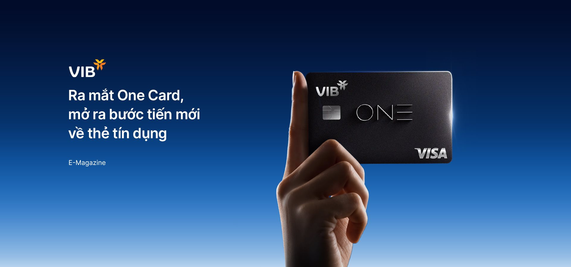 VIB ra mắt One Card, mở ra bước tiến mới về thẻ tín dụng
