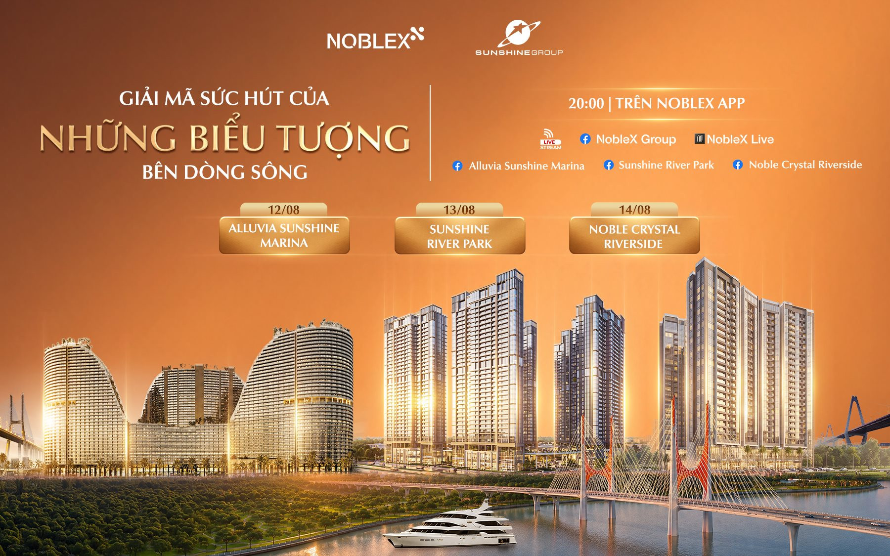 Ba “tọa độ vàng” bên sông của Sunshine Group lên sóng livestream tối 12-14/8, cùng quà tặng lên tới 500 triệu đồng