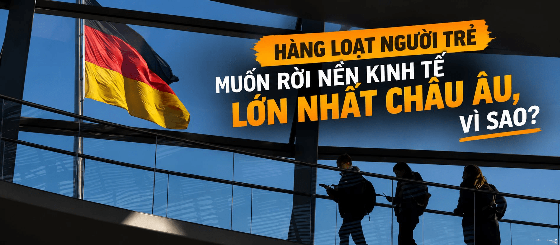 Hàng loạt người trẻ muốn rời nền kinh tế lớn nhất châu Âu, cứ 5 người có 1 người lên kế hoạch, bỏ đi không chỉ vì tiền