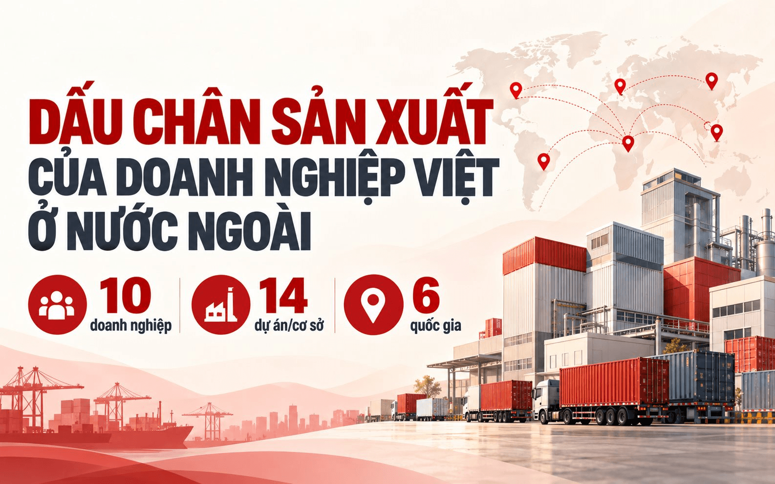 VinFast, THACO, Vinamilk và loạt ông lớn Việt mang hàng tỷ USD ra nước ngoài xây nhà máy, phát triển vùng nguyên liệu