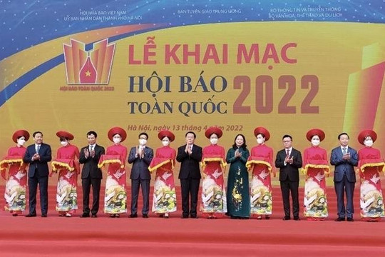 Khai mạc Hội Báo toàn quốc năm 2022 