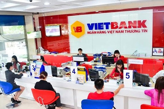 Quý 1/2022: VietBank ghi nhận lợi nhuận “đi lùi”, tỷ lệ nợ xấu vượt ngưỡng 4%