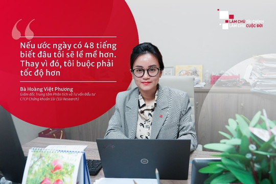 Nữ chuyên gia phân tích hàng đầu Việt Nam: Cân bằng cuộc sống là khái niệm linh hoạt