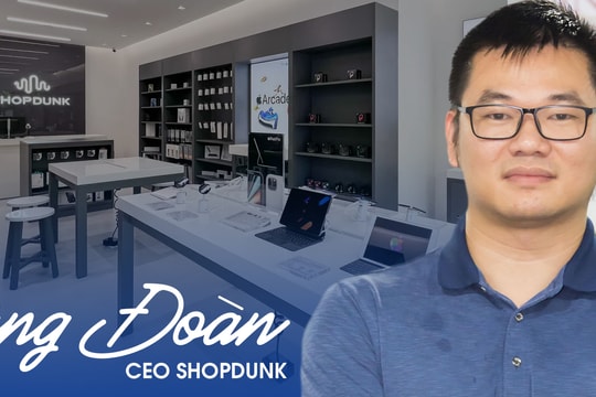 CEO ShopDunk Dũng Đoàn: Người Việt yêu Apple đang được hồi đáp xứng đáng