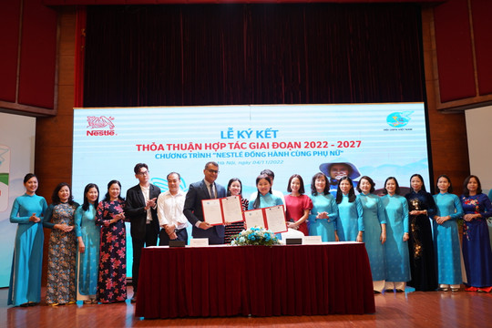Nâng cao quyền năng phụ nữ: Chiến lược hợp tác ý nghĩa của Nestlé Việt Nam và Hội Liên hiệp Phụ Nữ Việt Nam
