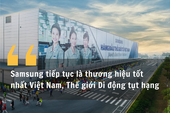 Top 10 thương hiệu tốt nhất Việt Nam: Samsung tiếp tục dẫn đầu, Thế giới Di động tụt hạng