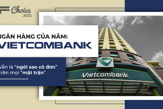Vietcombank vẫn là "ngôi sao cô đơn" trên mọi "mặt trận"