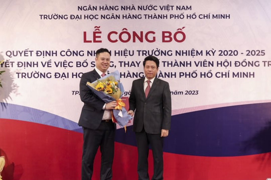 Thống đốc công nhận ông Nguyễn Đức Trung là Hiệu trưởng Trường Đại học Ngân hàng TP.HCM