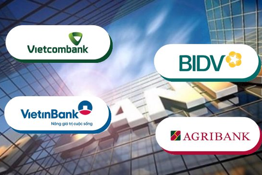 VietinBank, Vietcombank, BIDV và Agribank sắp được tăng vốn “khủng”