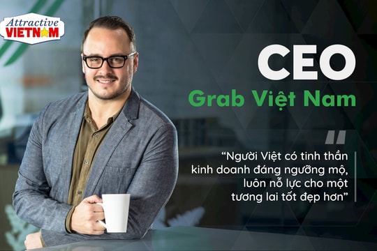 CEO Grab Việt Nam nhìn ra điểm đặc biệt từ những quầy hàng trên vỉa hè, gian hàng trong ngõ nhỏ: Tinh thần kinh doanh của người Việt rất đáng ngưỡng mộ