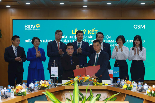 BIDV và GSM ký kết thỏa thuận hợp tác toàn diện