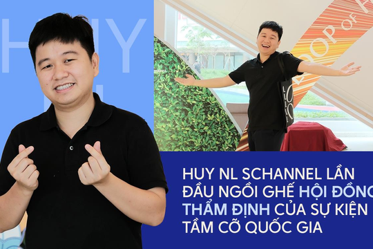 Huy NL - Founder SChannel: Tôi vui vẻ và có phần hơi "nhây" nhưng không dễ dãi, cẩu thả!