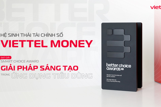 Dẫn đầu với hơn 30.000 lượt bình chọn từ người tiêu dùng, Viettel Money xuất sắc thắng giải tại Smart Choice Awards 2023 

