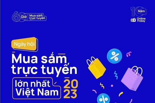 Online Friday 2023: Kéo dài trong 60 giờ, kỳ vọng chốt 3 triệu đơn hàng