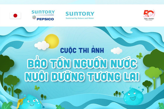 Suntory Pepsico Việt Nam khởi động cuộc thi ảnh “Bảo tồn nguồn nước, nuôi dưỡng tương lai”